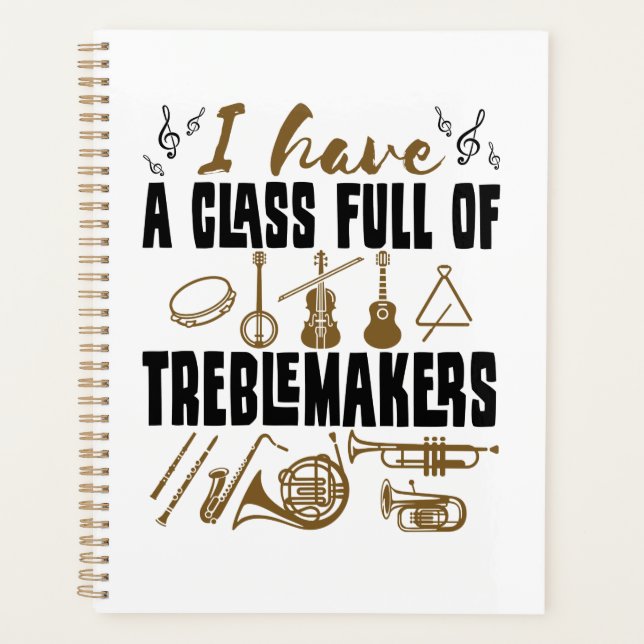 Band Director Teacher Class Full of Treblemakers Planner (Front)