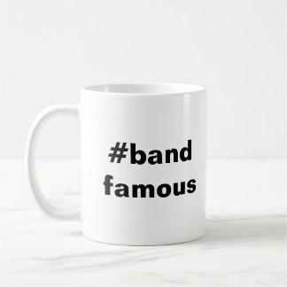 #Band Famous Mug #2