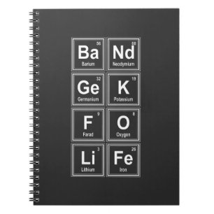 Band Geek For Life Chemistry Gift Fun Music Jokes Notebook