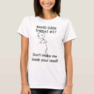 Band Geek Threat #27 T-Shirt