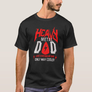 Band Heavy Metal Dad Fan Music Concert For Father T-Shirt
