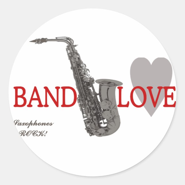 Band/Love/Saxophones Rock Classic Round Sticker (Front)