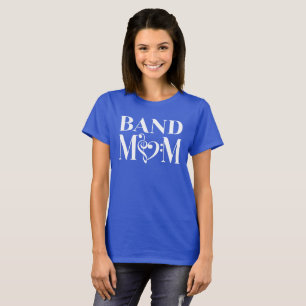 Band Mum Cute T-Shirt For Marching Band Mothers