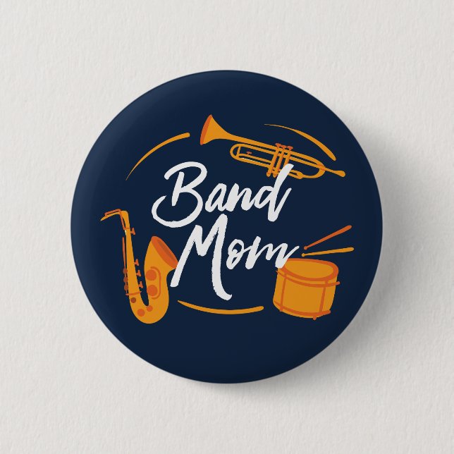Band Mum Funny School Marching Band 6 Cm Round Badge (Front)