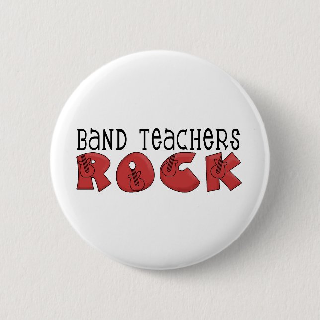 Band Teachers Rock Tshirts and Gifts 6 Cm Round Badge (Front)