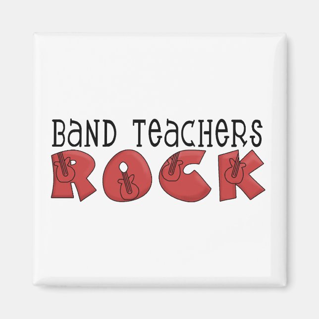 Band Teachers Rock Tshirts and Gifts Magnet (Front)