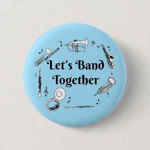 Band Together 6 Cm Round Badge