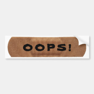 Bandage with Oops! Bumper Sticker