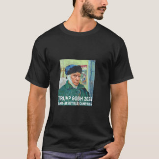 Bandaged Ear TRUMP GOGH 2024 EAR RESISTIBLE CAMPAI T-Shirt