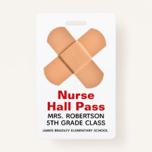 Bandaids School Nurse Hall Pass Badge