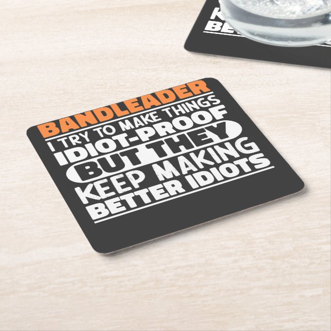 Bandleader I Try To Make Things Funny Sayings Square Paper Coaster (Angled)