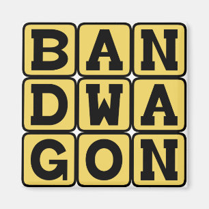 Bandwagon, Fashionable Activity Magnet