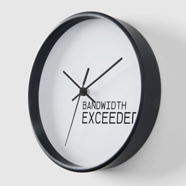 Bandwidth Exceeded | Minimalist Industrial Wall  Clock (Angle)