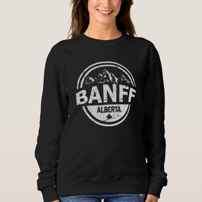 Banff Alberta Canada Sweatshirt (Front)