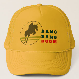 Bang bang boom horse trucker hat