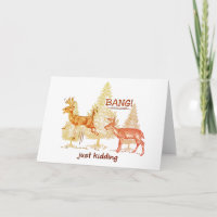 Bang! Just Kidding! Funny Hunting