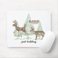 Bang! Just Kidding! Funny Hunting