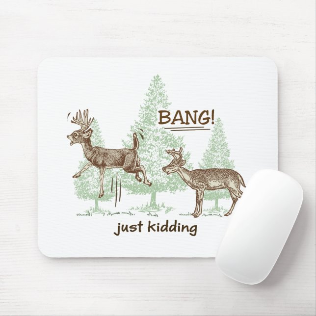 Bang! Just Kidding! Funny Hunting Mouse Mat (With Mouse)