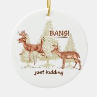 Bang! Just Kidding! Hunting Humour Sepia Brown