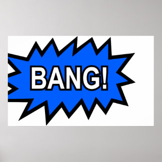 Bang Poster