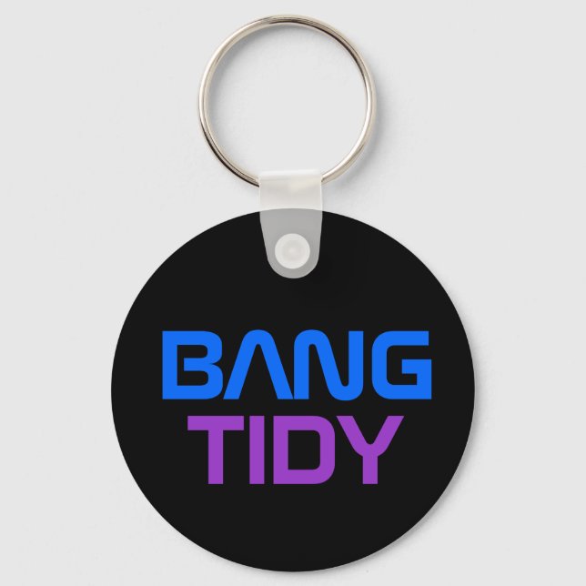 Bang Tidy keychain (Front)