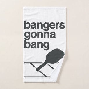 Bangers Gonna Bang Funny Pickleball  Hand Towel