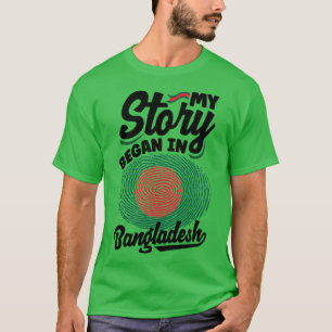 Bangladeshi Bangladesh Bangladeshi Flag Quote30 T-Shirt