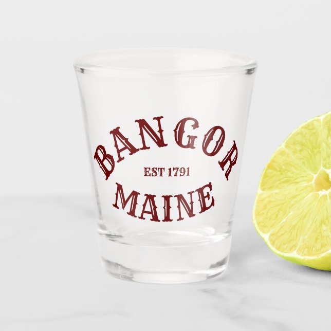 Bangor, Maine Shot Glass (Front)