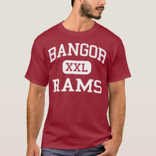 Bangor - Rams - Bangor High School - Bangor Maine T-Shirt