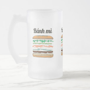 Banh Mi Vietnamese sandwich French bread baguette Frosted Glass Beer Mug