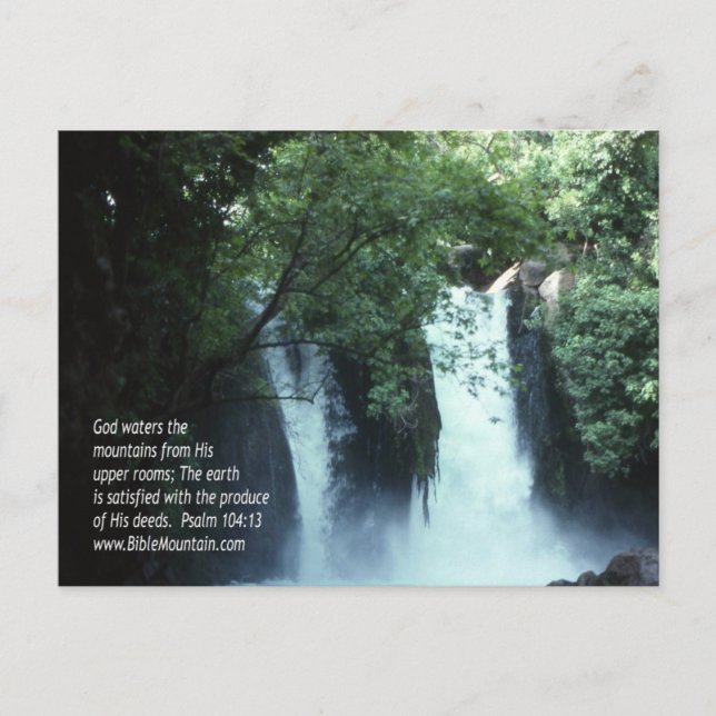 Banias Waterfall and Psalm 104:13 Postcard (Front)