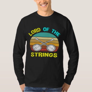 Banjo For Vintage  Music Men Lord Of Strings T-Shirt