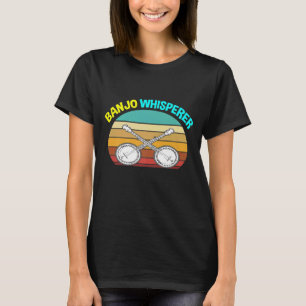 Banjo For Vintage Music Men Women Whisperer T-Shirt
