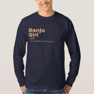 Banjo  Girl - Banjo  T-Shirt