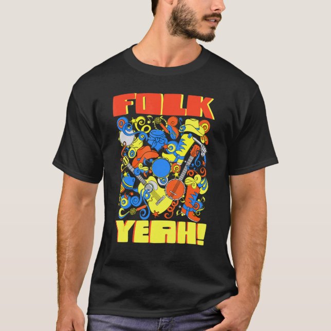 Banjo Guitar Player Folk Yeah T-Shirt (Front)