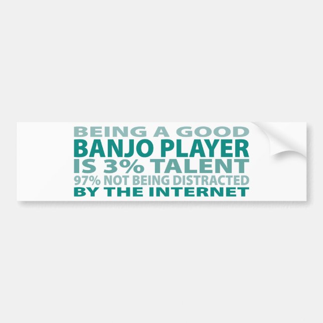 Banjo Player 3% Talent Bumper Sticker (Front)