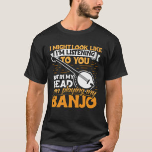 Banjo Player Apparel Instrument for Men Women T-Shirt