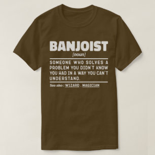 Banjoist Noun Definition Cool Jazz Lover Sarcastic T-Shirt