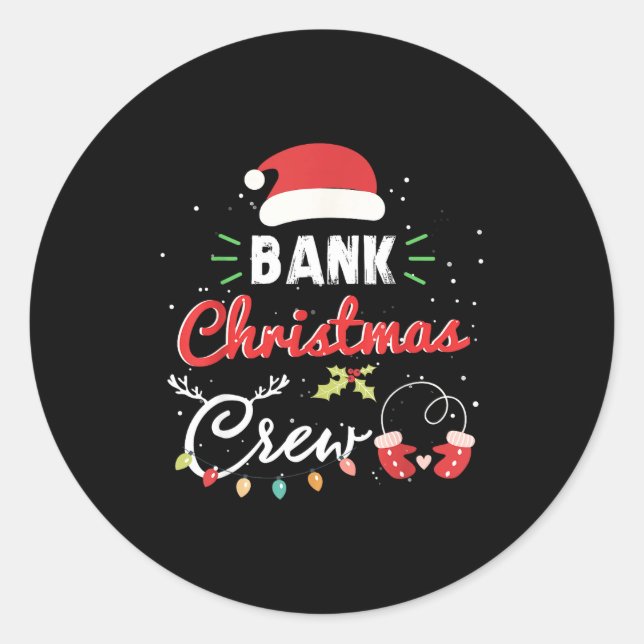 Bank Christmas Crew Funny Banker Matching  Classic Round Sticker (Front)