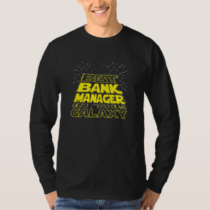 Bank Manager  Cool Galaxy Job T-Shirt