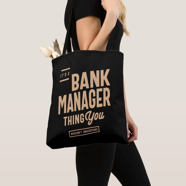 Bank Manager Funny Job Occupation Tote Bag (Close Up)