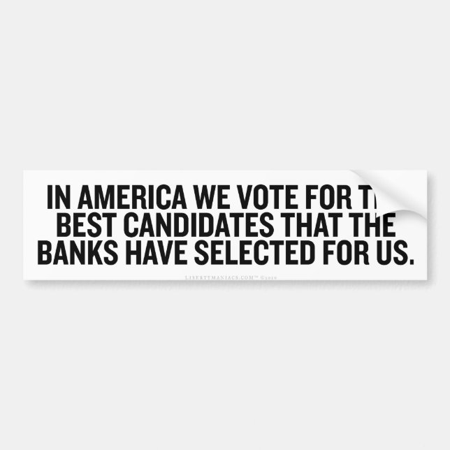 Bank-Selected Candidates Bumper Sticker (Front)