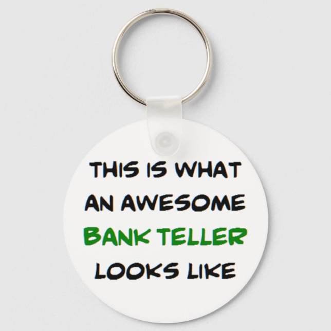 bank teller, awesome key ring (Front)