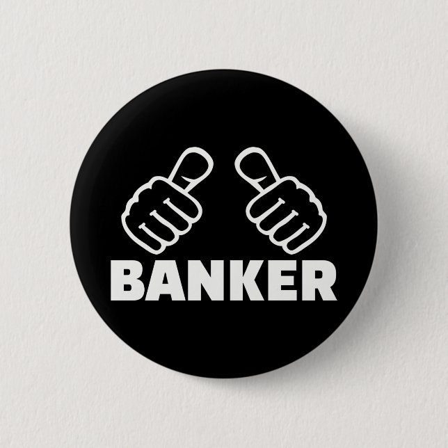 Banker 6 Cm Round Badge (Front)