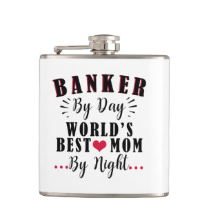banker by day world's best mum by night banker hip flask