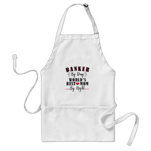 banker by day world's best mum by night banker standard apron