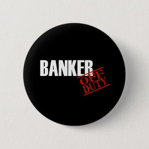 Banker Dark 6 Cm Round Badge