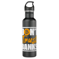 Banker Gifts Funny Dont Trust Banks Bitcoin Saying