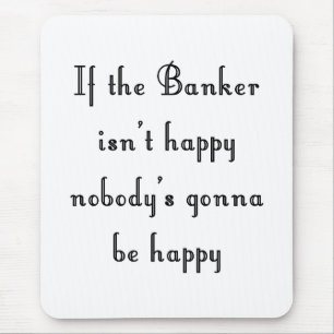Banker Mousepad