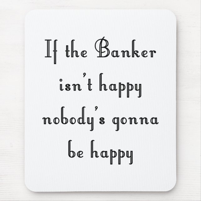 Banker Mousepad (Front)